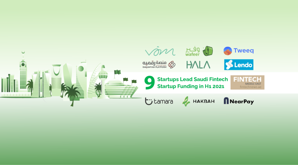 9 Startups Lead Saudi Fintech Startup Funding In H1 2021