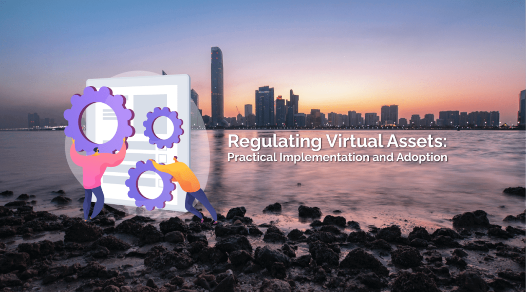 Regulating Virtual Assets Practical Implementation and Adoption (1)