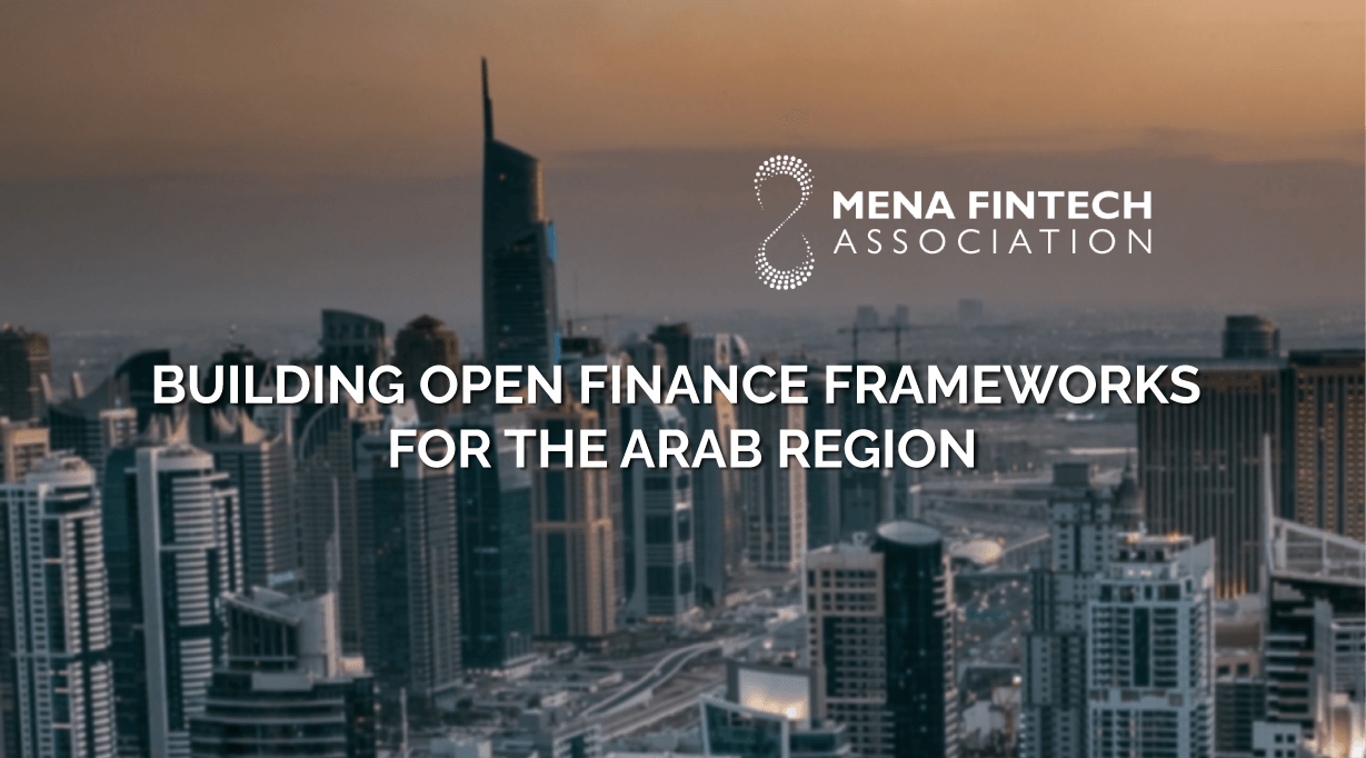 Building Open Finance Frameworks for the Arab Region