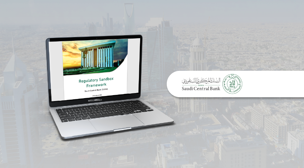 Saudi Central Bank Updates Its Regulatory Sandbox Framework to Drive Innovation