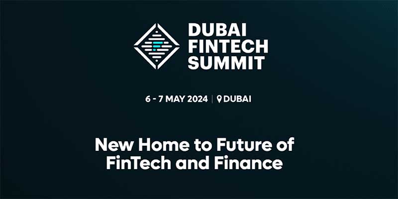 Dubai Fintech Summit