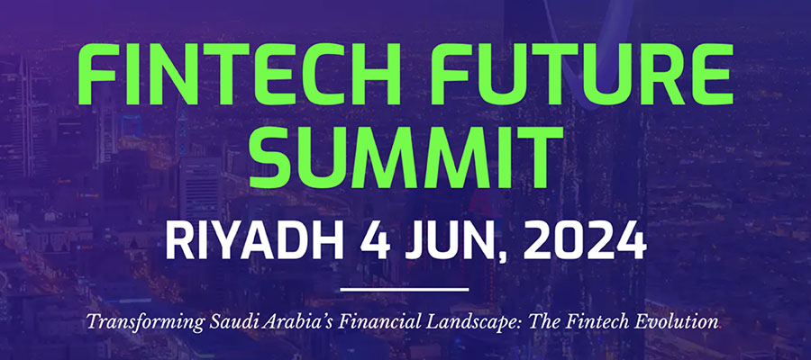 Fintech Future Summit Riyadh