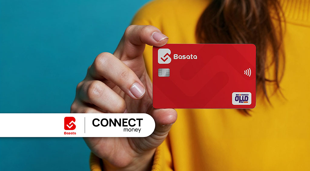Basata and Connect Money Launch “Basata Card” in Egypt