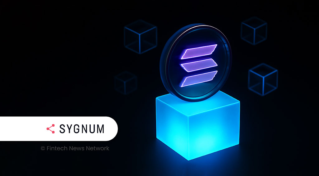 Sygnum Bank Middle East Launches Institutional-Grade Solana Validator
